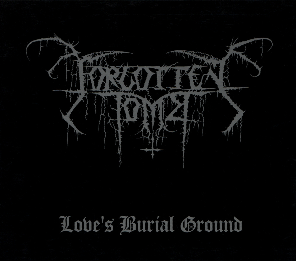 Forgotten Tomb - Love's Burial Ground
