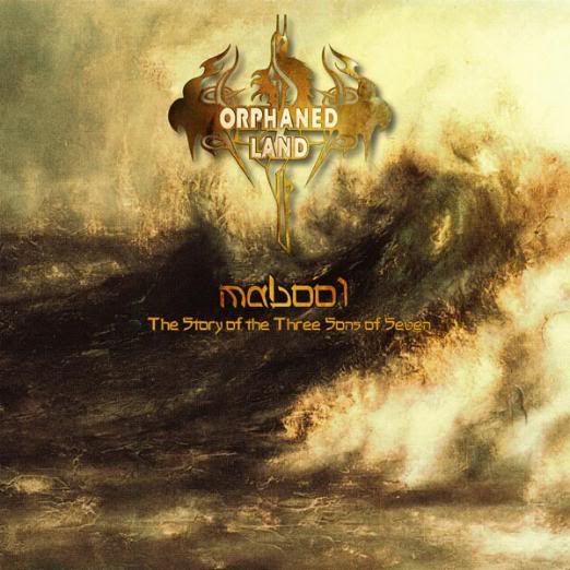 Orphaned Land - Mabool: The Story Of The Three Sons Of Seven