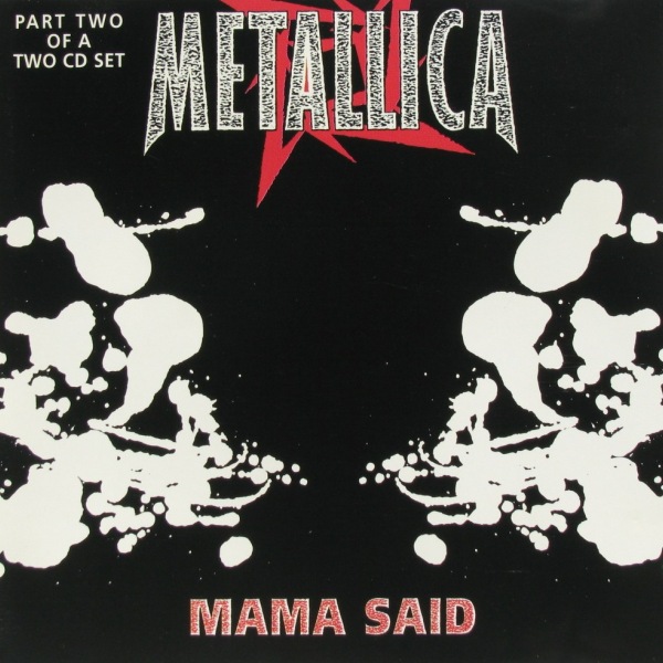 Metallica - Mama Said