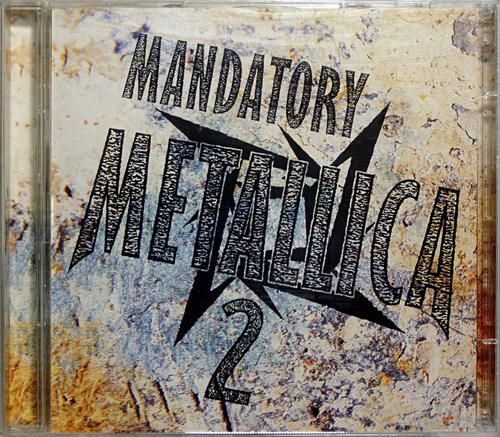 Metallica - Mandatory Metallica 2