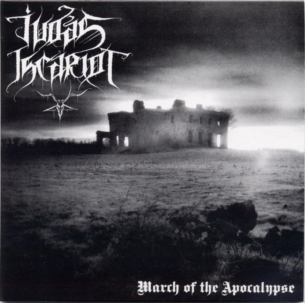 Judas Iscariot - March of the Apocalypse (ep)