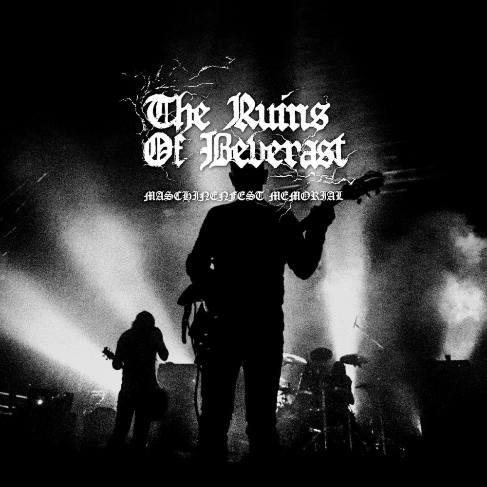The Ruins Of Beverast - Maschinenfest Memorial
