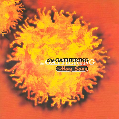 The Gathering - The May Song