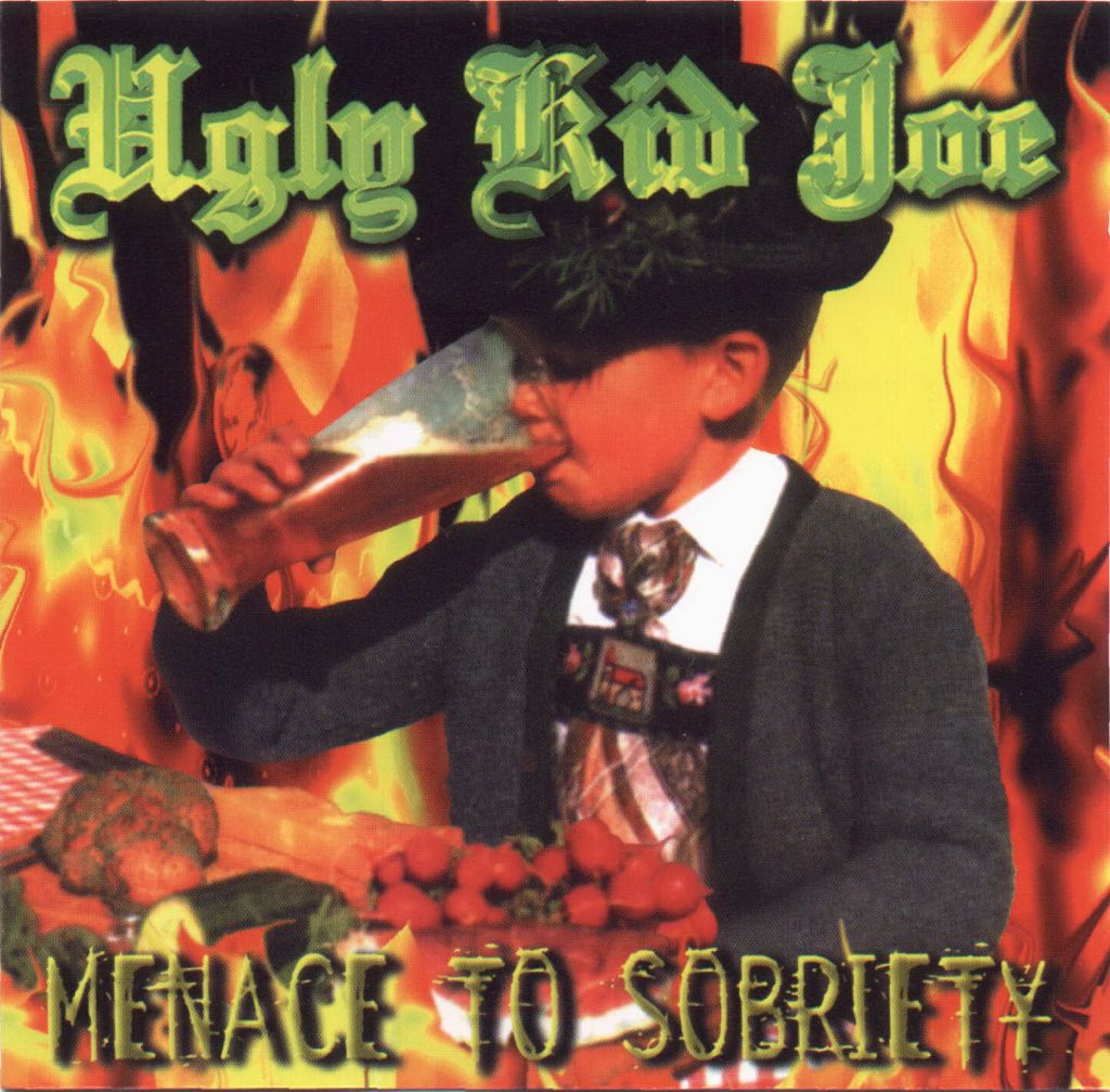 Ugly Kid Joe - Menace to Sobriety