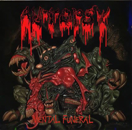 Autopsy - Mental Funeral