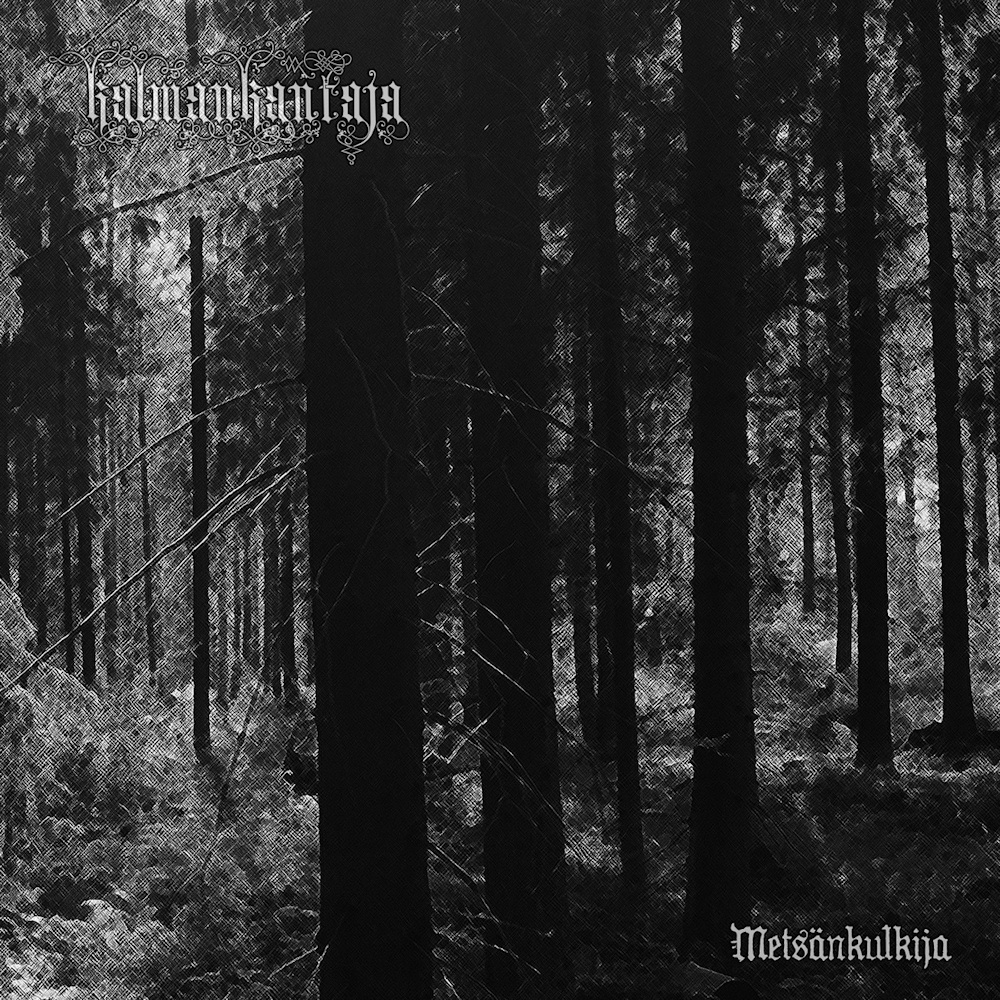 Kalmankantaja - Metsnkulkija