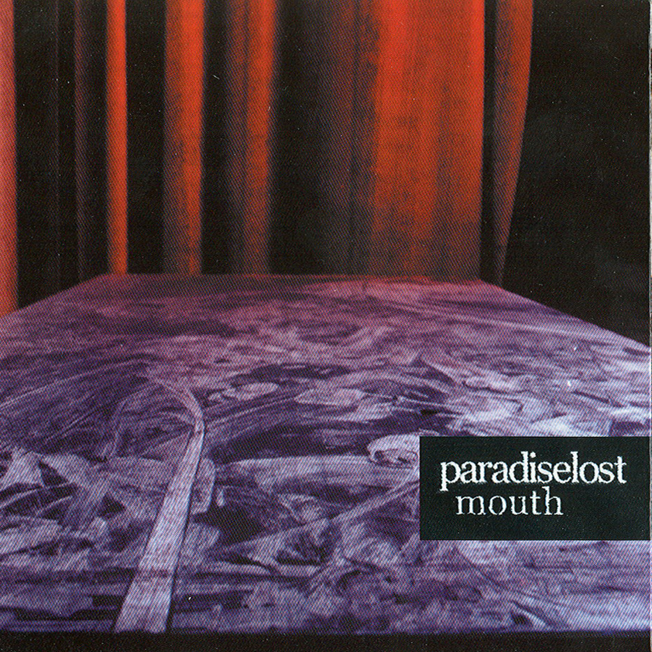 Paradise Lost - Mouth