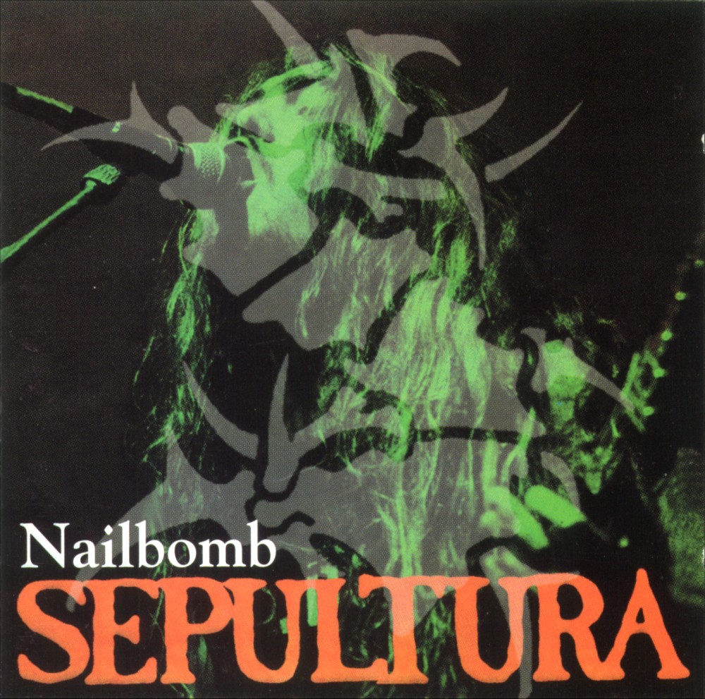 Sepultura - Nailbomb