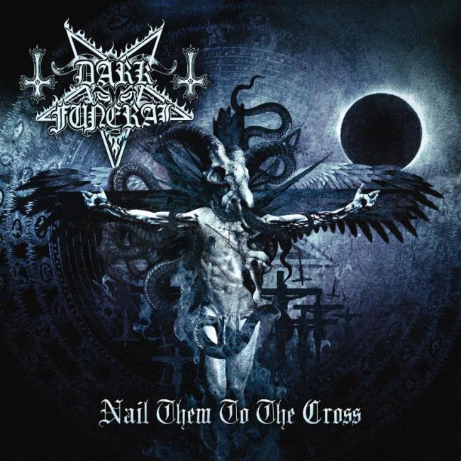 Dark Funeral - Nail Them to the Cross (ep)