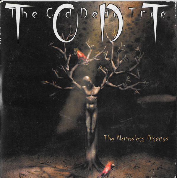 The Old Dead Tree - The Nameless Disease