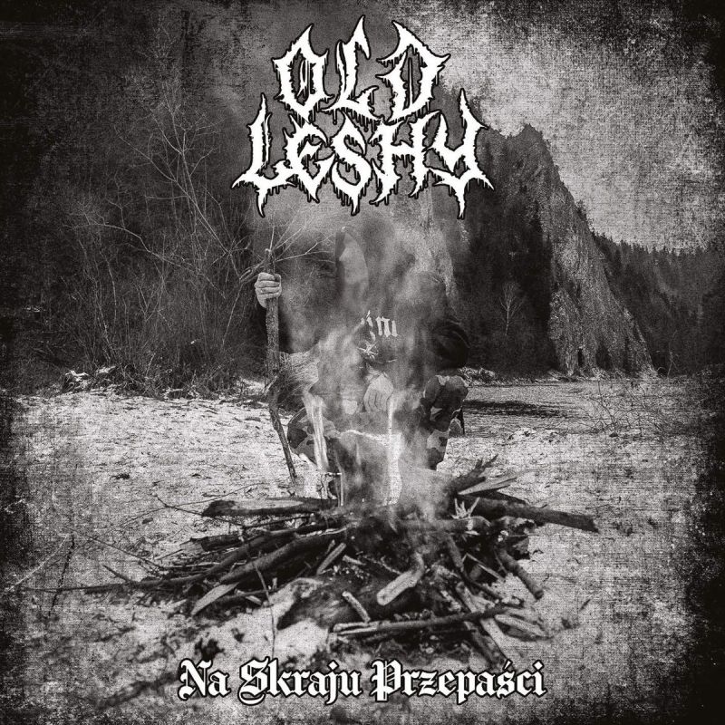 Old Leshy - Na skraju przepa&sacute;ci
