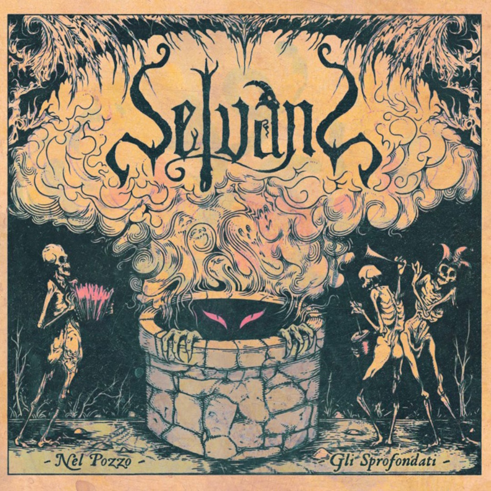 Selvans - Nel Pozzo / Gli Sprofondati (ep)