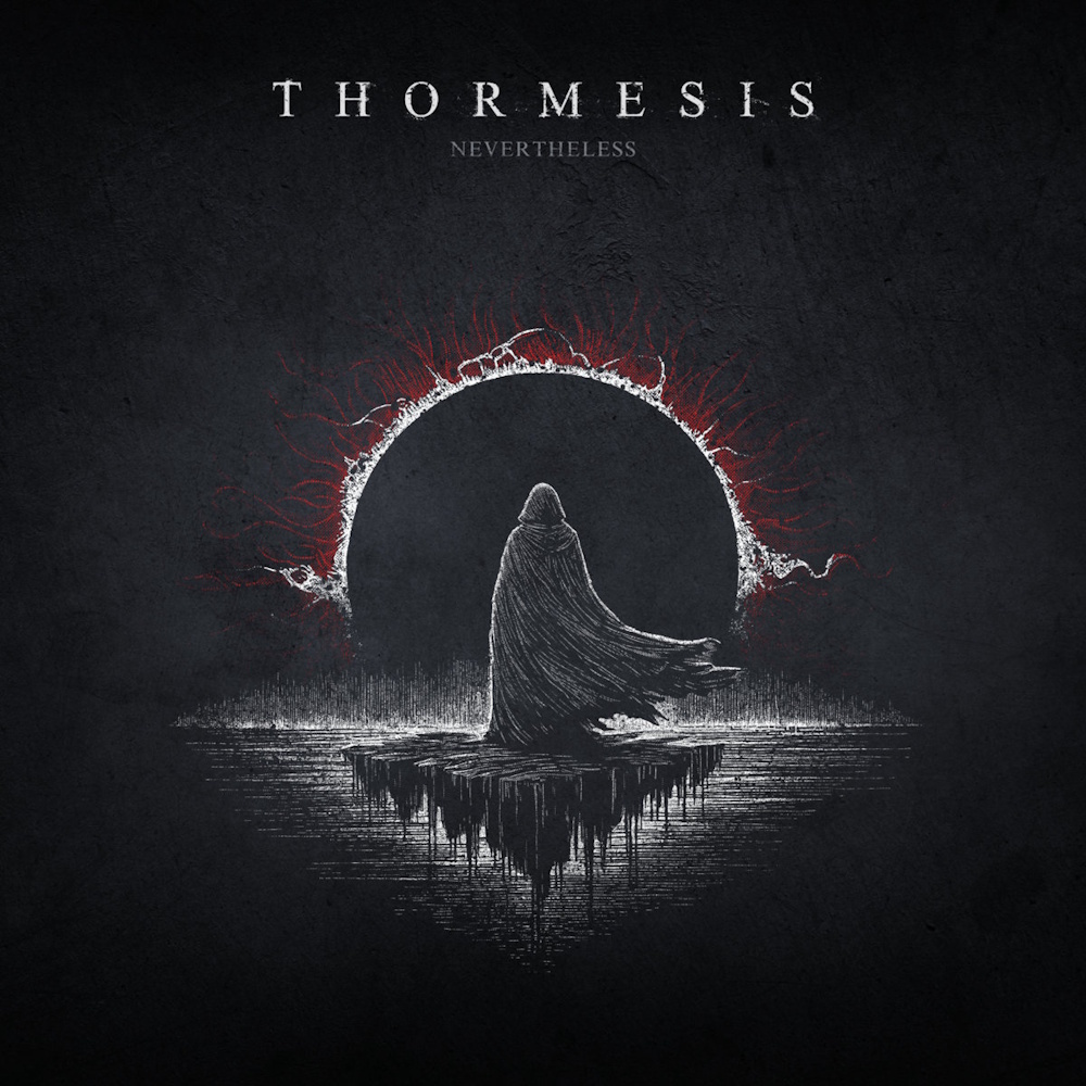 Thormesis - Nevertheless
