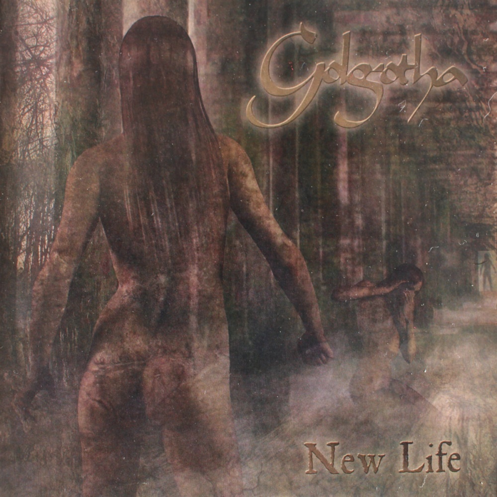 Golgotha - New Life