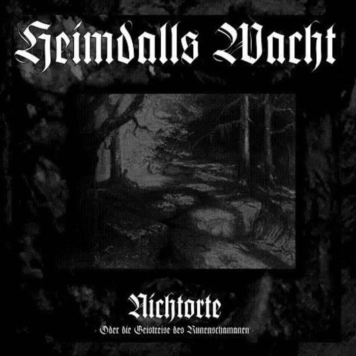 Heimdalls Wacht - Nichtorte - Oder die Geistreise des Runenschamanen