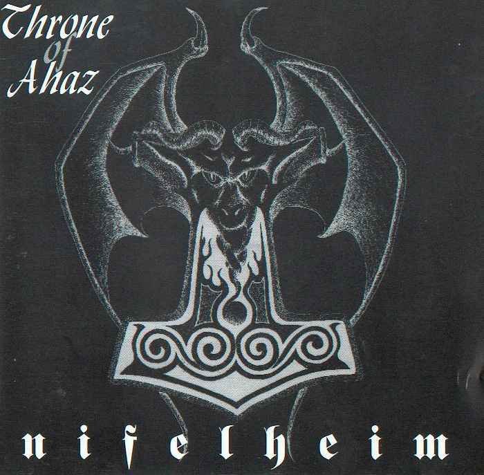 Throne Of Ahaz - Nifelheim