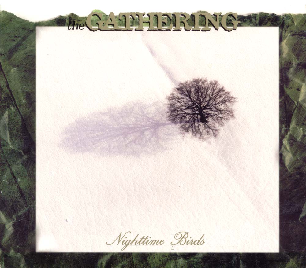 The Gathering - Nighttime Birds