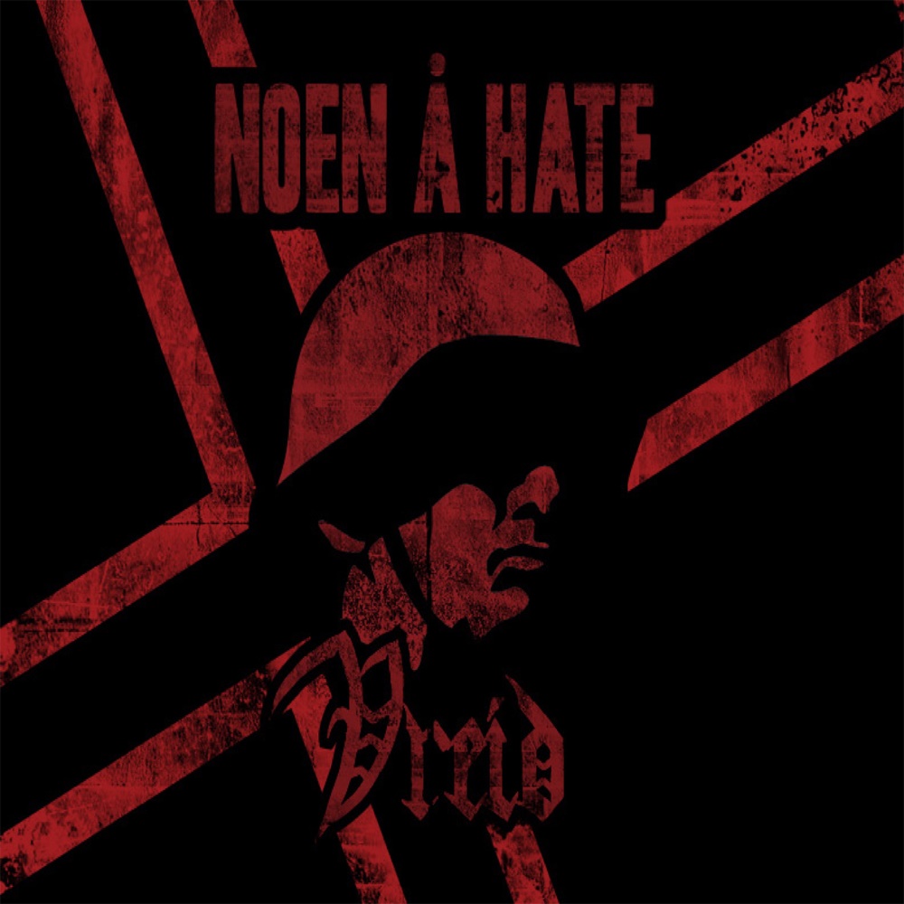 Vreid - Noen � Hate