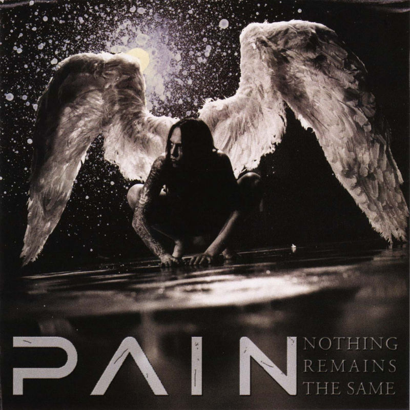 Pain - Nothing Remains the Same
