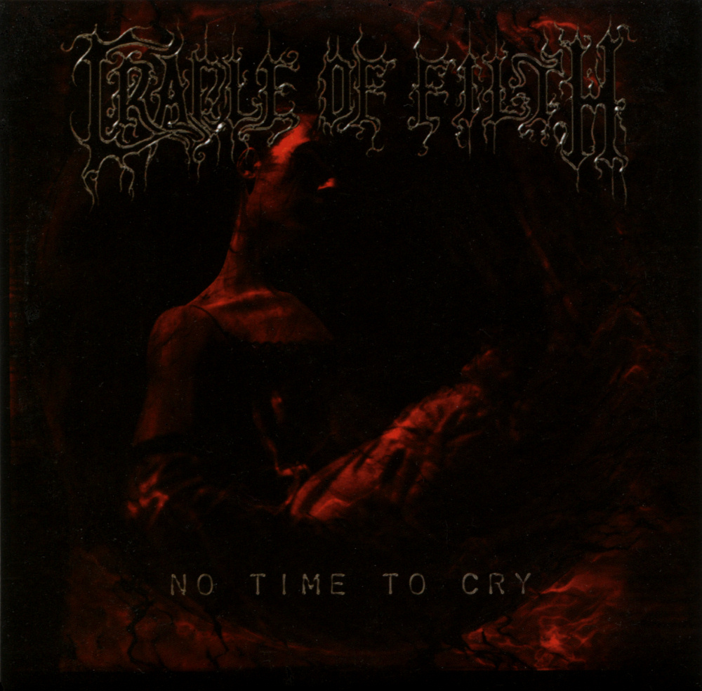 Cradle Of Filth - No Time To Cry