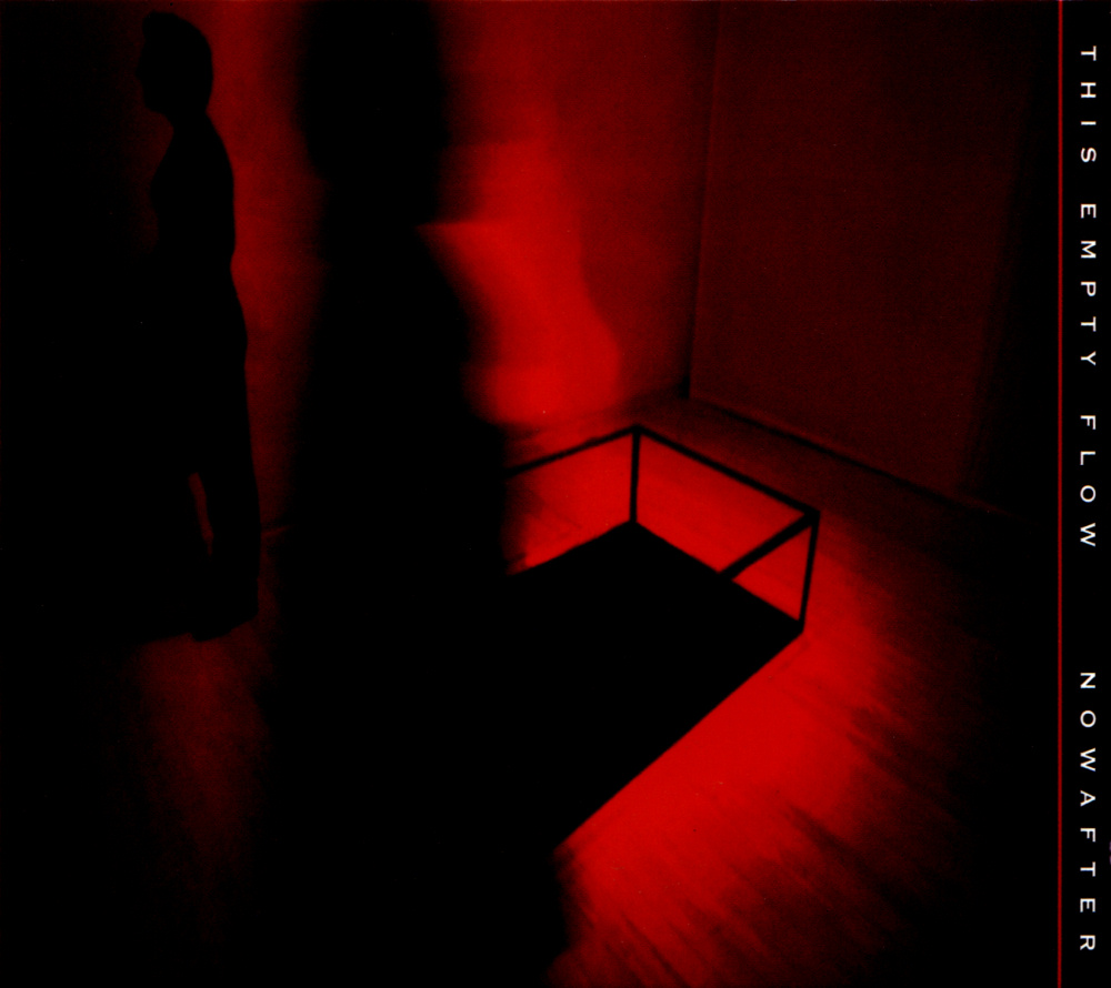 This Empty Flow - Nowafter