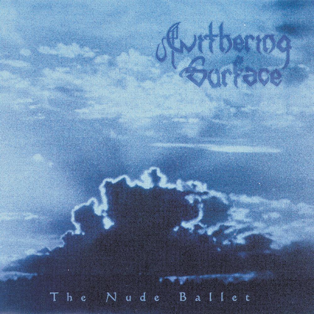 Withering Surface - The Nude Ballet