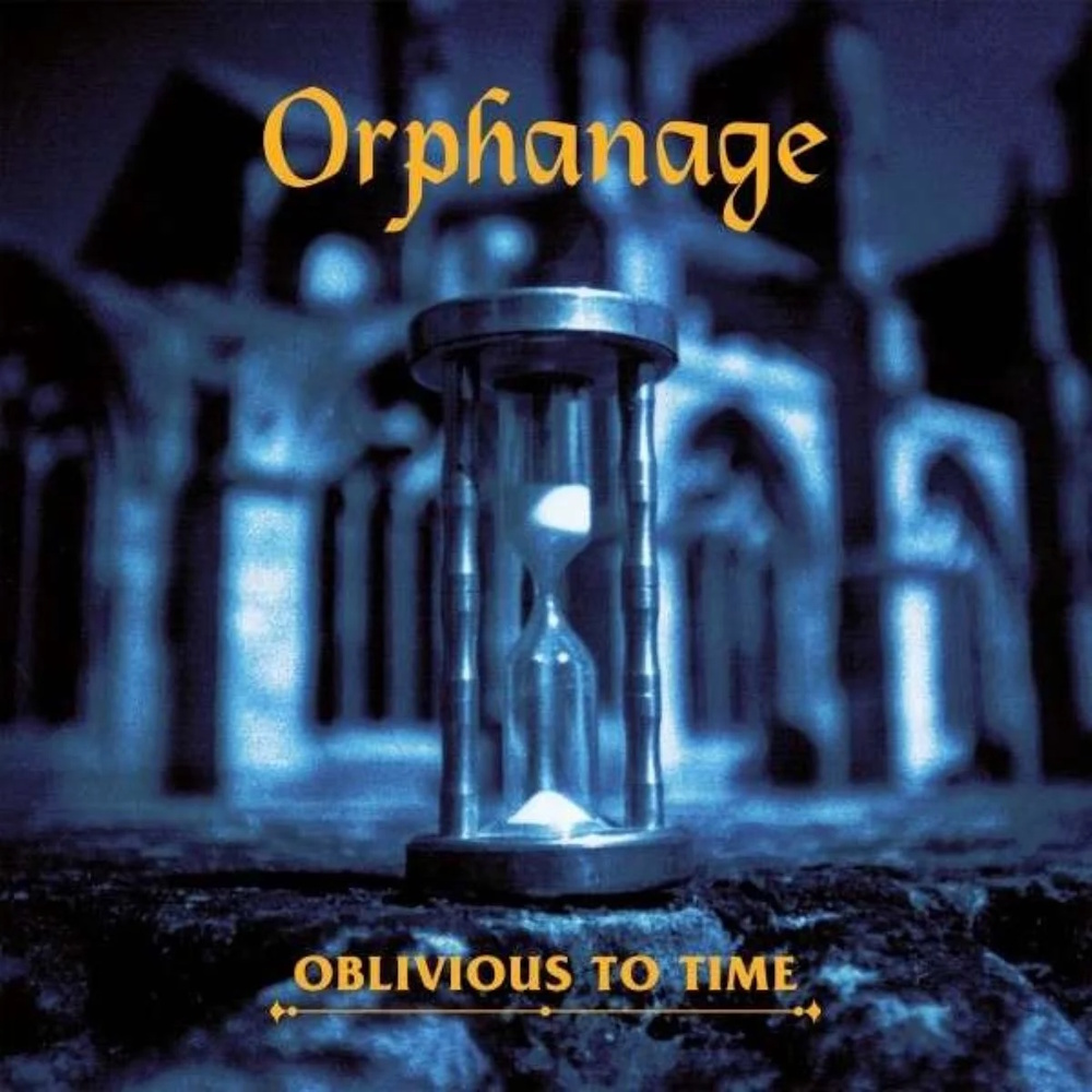 Orphanage - Oblivious to Time