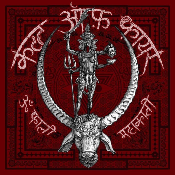 Cult Of Fire - Om Kali Maha Kali