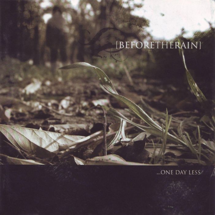 Before The Rain - ...One Day Less