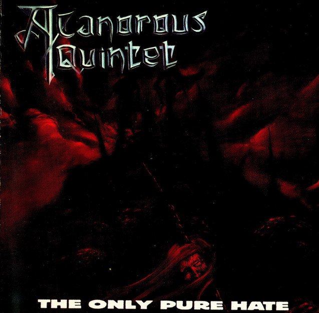 A Canorous Quintet - The Only Pure Hate