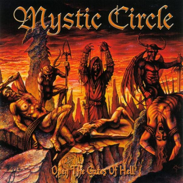 Mystic Circle - Open the Gates of Hell