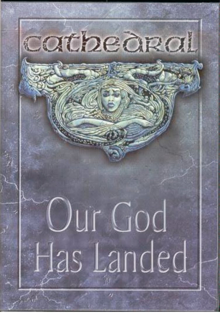 Cathedral - Our God Has Landed (AD 1990 - 1999) (video)