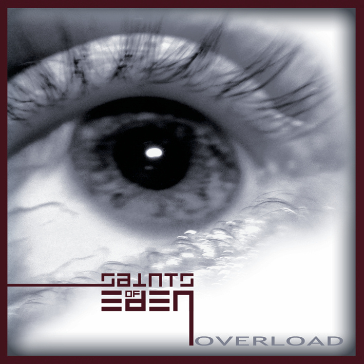 The Saints Of Eden - Overload