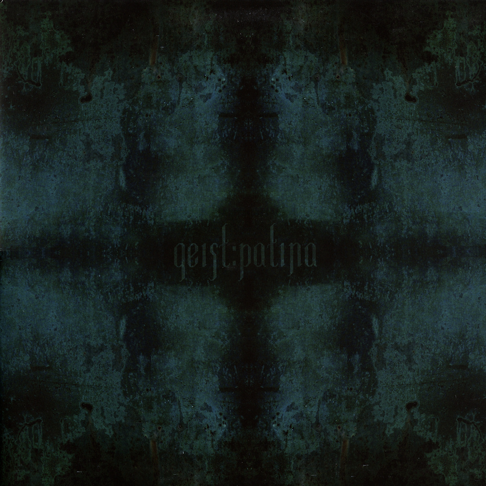 E&iuml;s - Patina (as Ge&iuml;st)