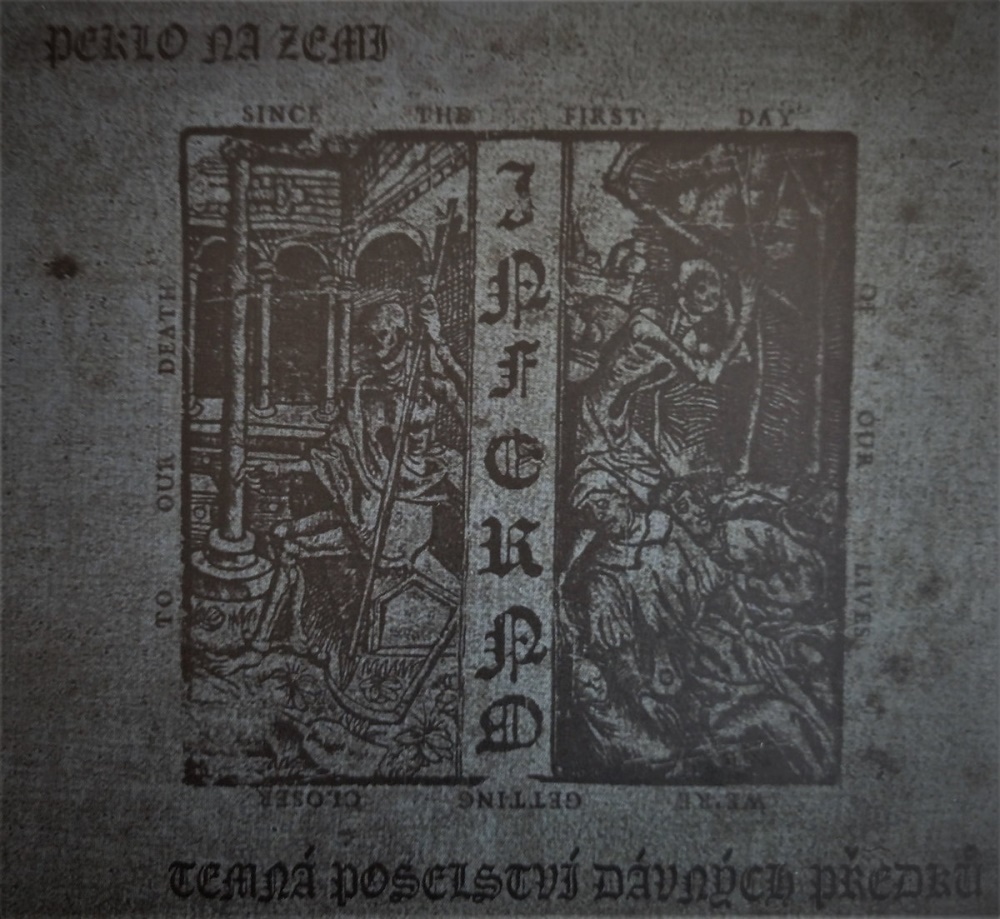 Inferno - Peklo na Zemi / Temn� Poselstv� D�vn�ch P&rcaron;edk&uring;