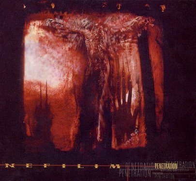 The Nefilim - Penetration