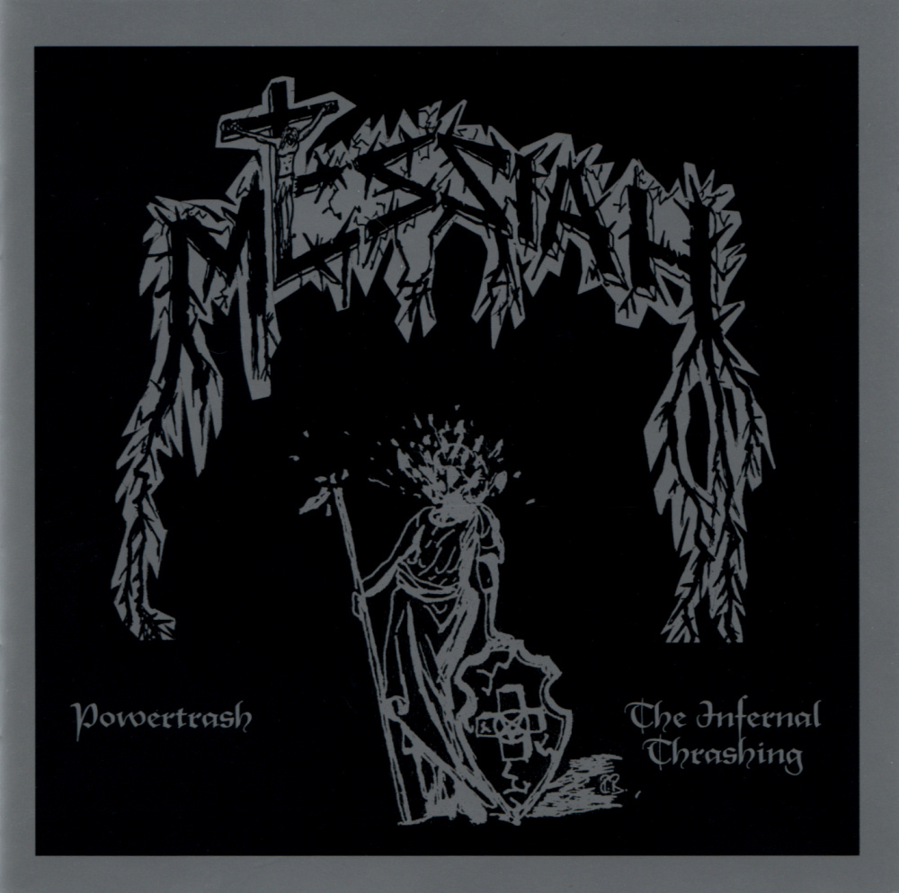 Messiah - Powertrash / The Infernal Thrashing