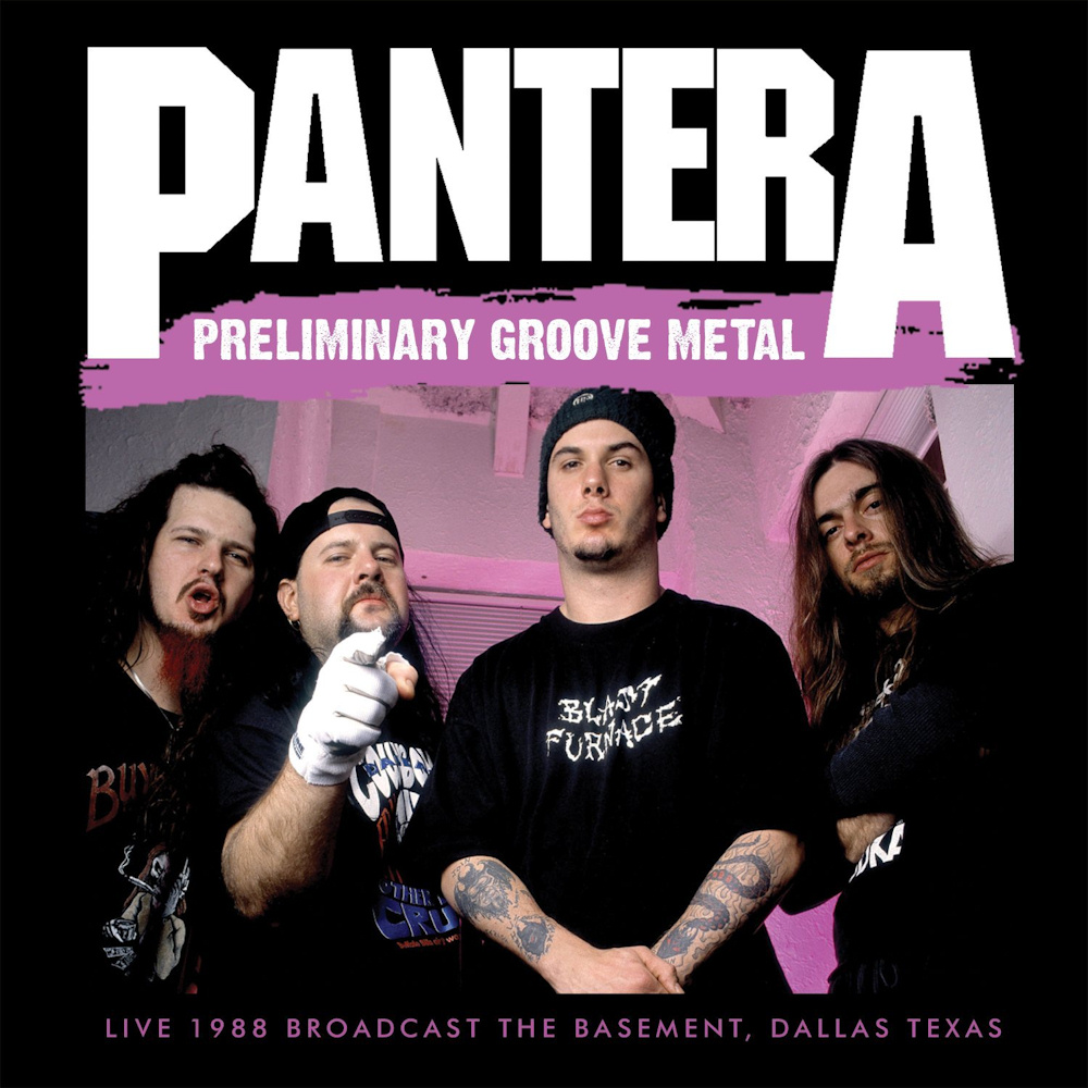 Pantera - Preliminary Groove Metal