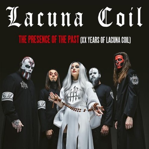 Lacuna Coil - The Presence Of The Past (XX Years Of Lacuna Coil)