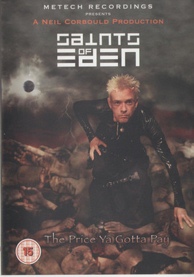 The Saints Of Eden - The Price Ya Gotta Pay (video)