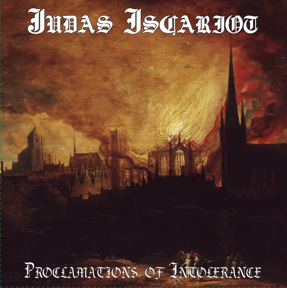 Judas Iscariot - Proclamations of Intolerance
