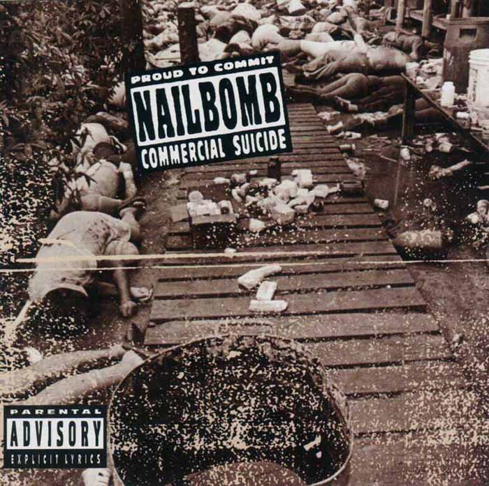 Nailbomb - Proud to Commit Commercial Suicide