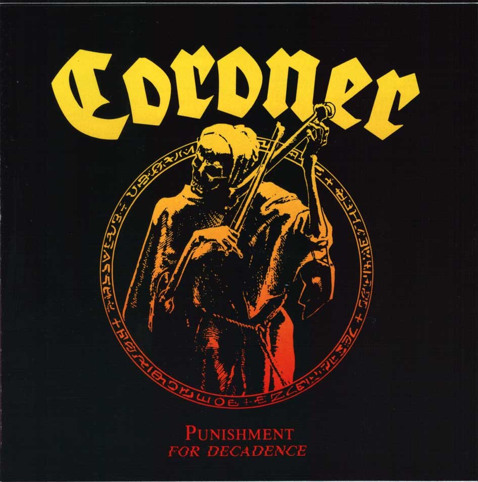 Coroner - Punishment For Decadence
