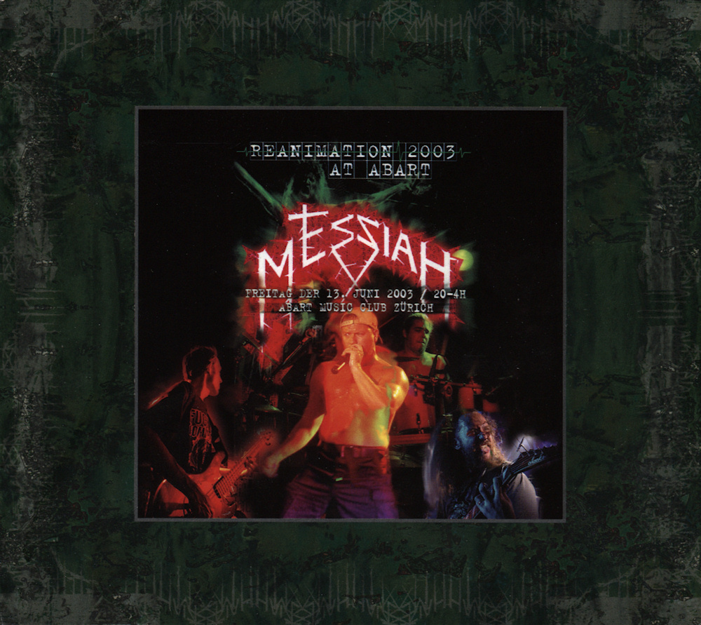Messiah - Reanimation 2003 at Abart
