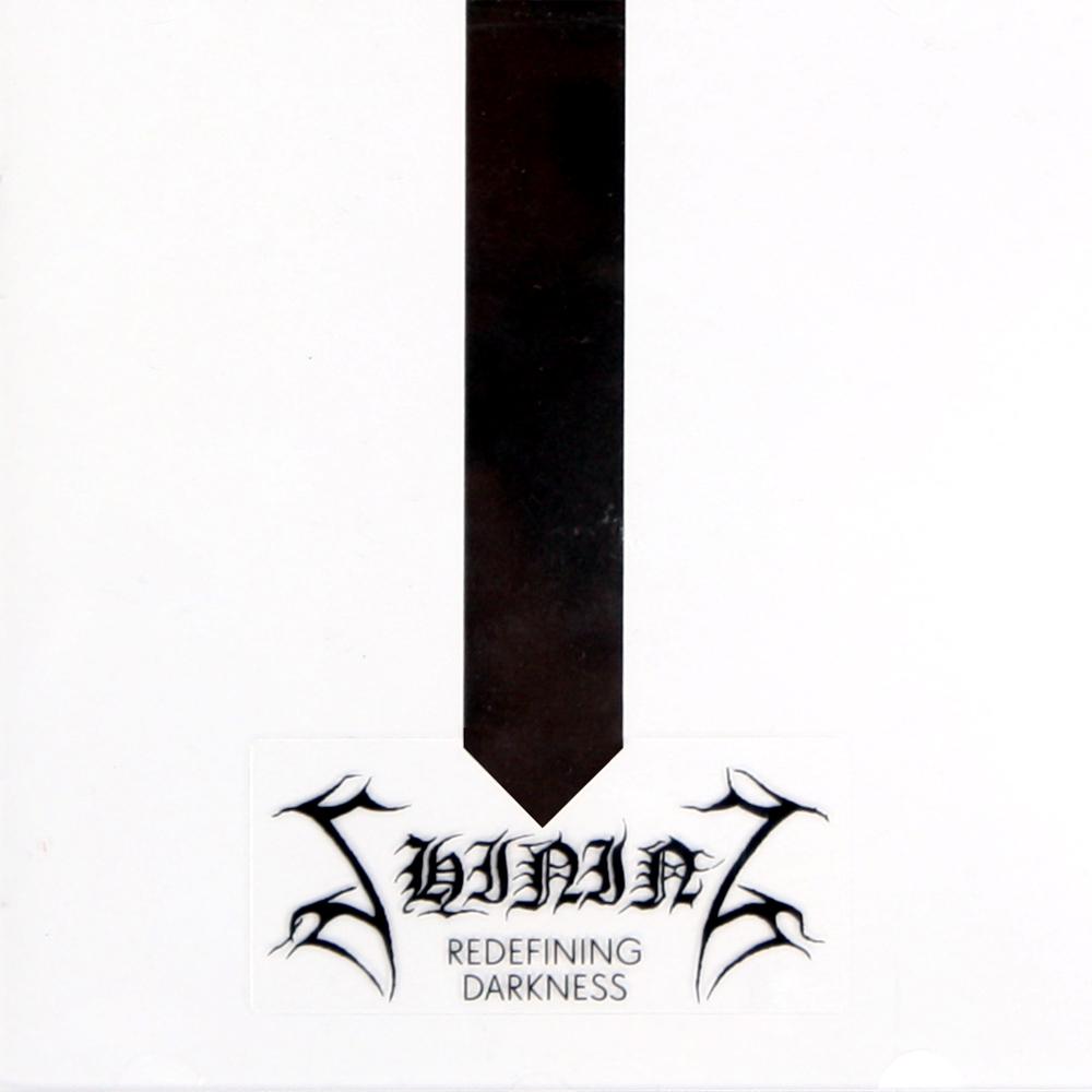 Shining - Redefining Darkness