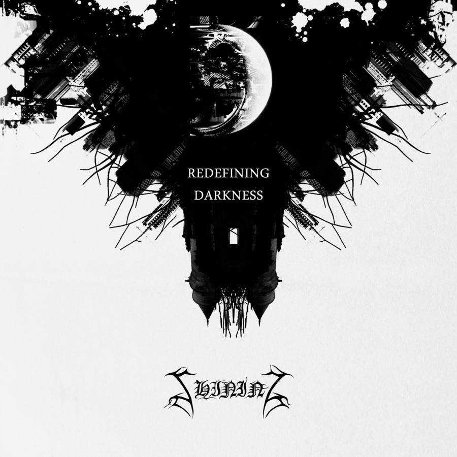 Shining - Redefining Darkness