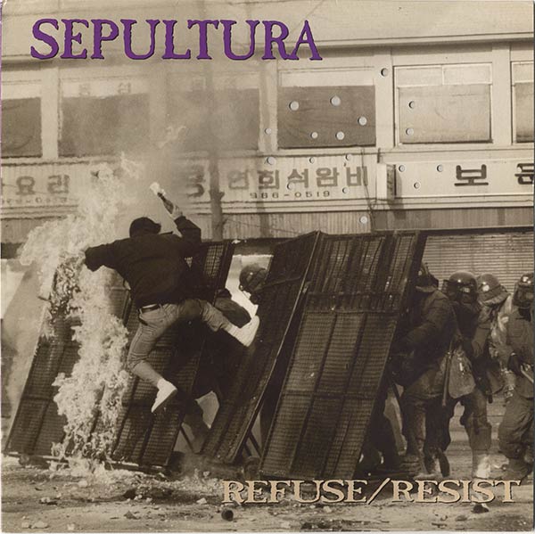 Sepultura - Refuse / Resist