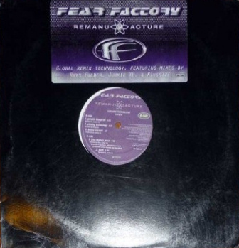 Fear Factory - Remanufacture (Cloning Technology)