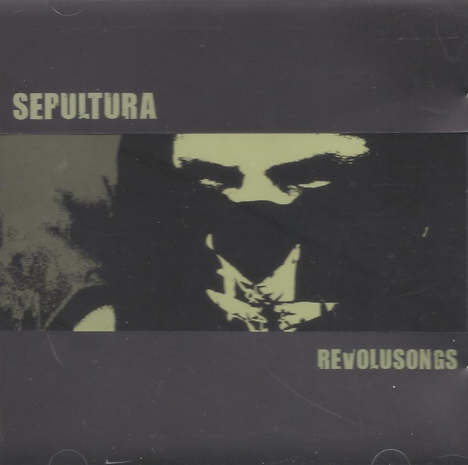 Sepultura - Revolusongs