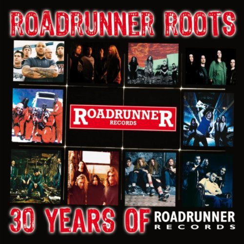 Various Q-R - Roadrunner Roots - 30 Years Of Roadrunner Records (digital)